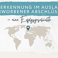 Anerkennung im Ausland erworbener Abschlüsse – eine Erfolgsgeschichte